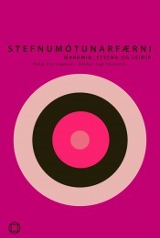 Stefnumótunarfærni: Markmið, stefna og leiðir (Paperback)