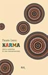 Karma: Storia autentica di una reincarnazione