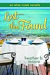 Lost then Found by Heather B. Moore