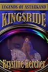 Kingsride by Krystine Kercher