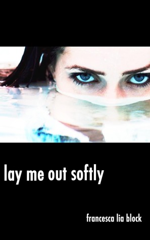 Lay Me out Softly (Kindle Edition)