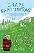 Grape Expectations by Caro Feely