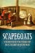 Scapegoats: Thirteen Victim...