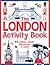 The London Activity Book: With Palaces, Puzzles and Pictures to Colour