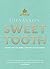 Lily Vanilli's Sweet Tooth by Lily Jones