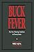 Buck Fever by Mike Sajna