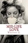 Mid-Life Love by Whitney G.