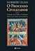 O Processo Civilizador: Formação do Estado e Civilização V.2