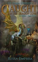 Caught in the Dragon Cove - 2nd Edition - Rated PG-16 (The Dragon Dimension)