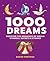 1000 Dreams: Discover the M...