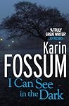I Can See in the Dark