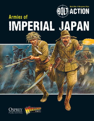 Bolt Action: Armies of Imperial Japan (Paperback)