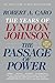 The Passage of Power by Robert A. Caro