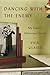 Dancing With the Enemy by Paul Glaser