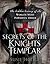 Secrets of the Knights Templar: A Chronicle 1129-1312