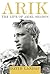 Arik: The Life of Ariel Sharon