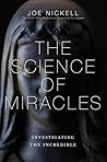 Science of Miracles by Joe Nickell