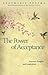 The Power of Acceptance by Annemarie Postma