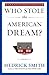 Who Stole the American Dream?