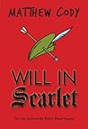 Will in Scarlet by Matthew  Cody