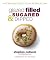 Glazed, Filled, Sugared & Dipped by Stephen Collucci Glazed, Filled, Sugared & Dipped by Stephen Collucci