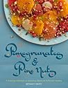 Pomegranates & Pine Nuts: A stunning collection of Lebanese, Moroccan and Persian recipes Pomegranates & Pine Nuts: A stunning collection of Lebanese, Moroccan and Persian recipes
