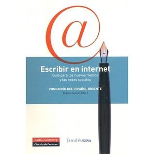 Escribir en Internet, Guía para los nuevos medios y las redes sociales