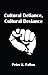 Cultural Defiance, Cultural Deviance