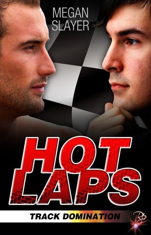 Hot Laps (Track Domination #1)