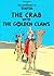 The Crab with the Golden Claws by Hergé The Crab with the Golden Claws by Hergé