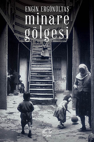 Minare Gölgesi (Paperback)