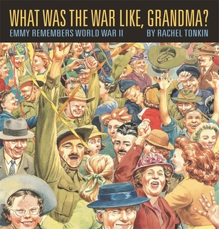 What Was The War Like, Grandma? (Paperback)