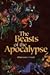 The Beasts Of The Apocalypse