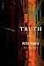 Truth by Peter Temple Truth by Peter Temple