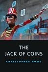 Jack of Coins by Christopher  Rowe