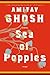 Sea of Poppies by Amitav Ghosh