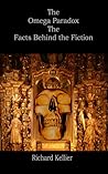The Omega Paradox The Facts Behind the Fiction