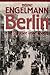 Berlin: Eine Stadt wie keine andere