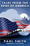 Tales From the Edge of America by Paul          Smith