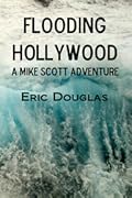 Flooding Hollywood