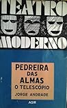 Pedreira das Almas. O telescópio.