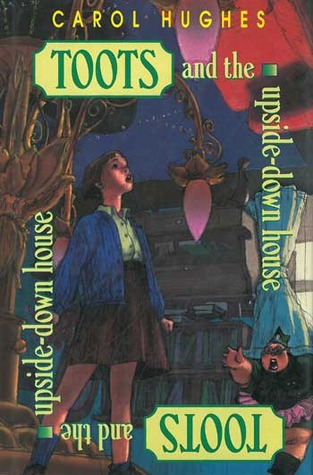 Toots and the Upside Down House (Hardcover)