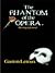 The Phantom of the Opera
