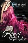 Heart Murmurs by R.R. Smythe