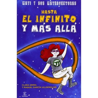 Hasta el infinito y más allá: Mati y sus mateaventuras (Paperback)