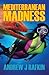 Mediterranean Madness