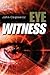 Eye Witness