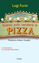Volevo solo vendere la pizza (Paperback)