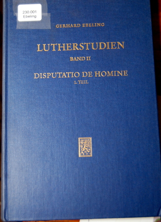Lutherstudien Band 2. Disputatio de Homine I: Text und Traditionshintergrund