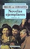 Novelas ejemplares by Miguel de Cervantes Saavedra